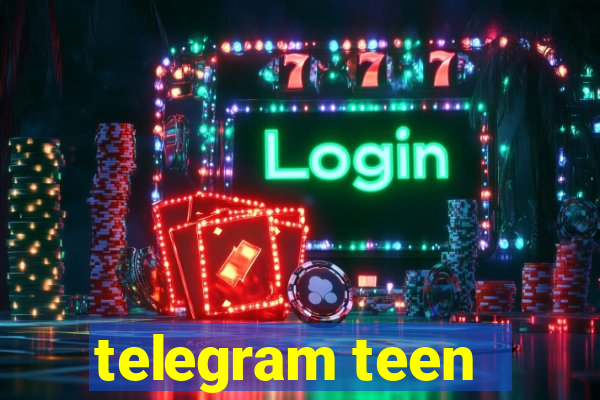 telegram teen -18